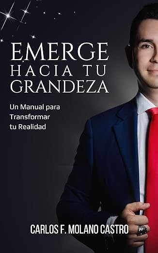 Book Emerge Hacia Tu Grandeza by Carlos Molano